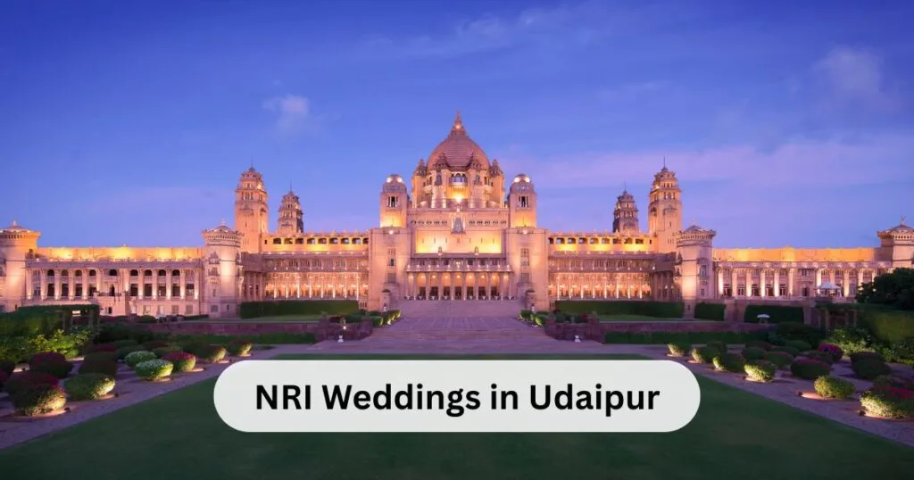 NRI Weddings in Udaipur by the event designer