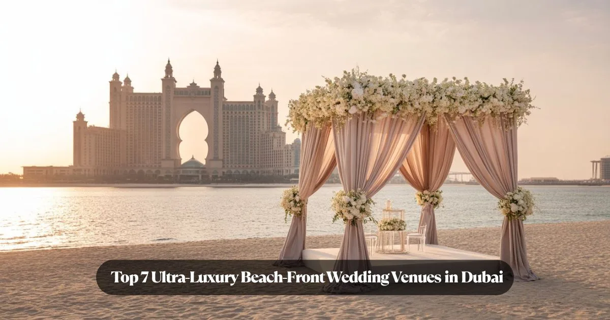 Ultra Luxury Beach Front Wedding Venues in Dubai