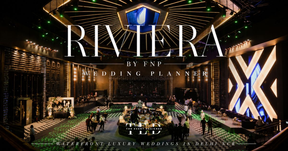 You are currently viewing Riviera by FNP Wedding Planner: Complete Guide to Waterfront Style Luxury Weddings in Delhi NCR